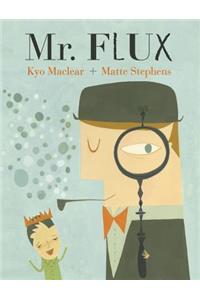 Mr. Flux