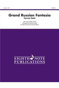 Grand Russian Fantasia