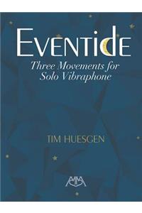 Eventide - Three Movements for Solo Vibraphone