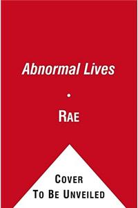 Abnormal Lives