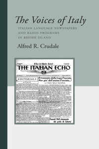 Voices of Italy: Italian Language Newspapers and Radio Programs in Rhode Island