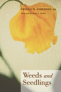 Weeds and Seedlings