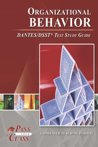 Organizational Behavior DANTES/DSST Test Study Guide