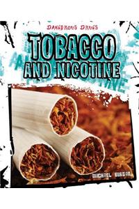 Tobacco and Nicotine