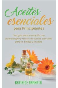 Aceites Esenciales Para Principiantes