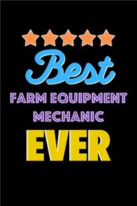 Best Farm Equipment Mechanic Evers Notebook - Farm Equipment Mechanic Funny Gift