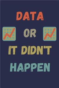 Data or it didn't happen