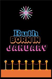 Ruth Born In January
