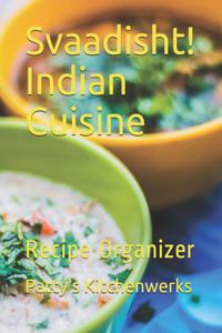 Svaadisht! Indian Cuisine