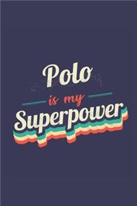 Polo Is My Superpower