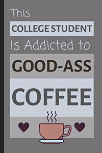 This College Student Is Addicted To Good-Ass Coffee