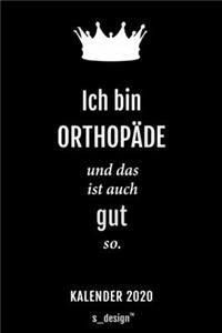 Kalender 2020 für Orthopäden / Orthopäde / Orthopädin