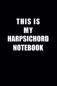 Notebook For Harpsichord Lovers