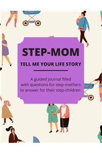 Step-Mom Tell Me Your Life Storey