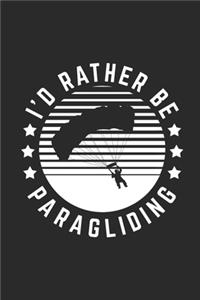 I'd Rather Be Paragliding