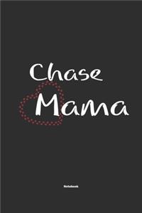 Chase Mama Notebook