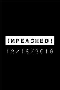 Trump Impeached 12/18/2019 - President Trump Impeachment