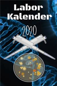 Labor Kalender 2020: Wochen Kalendarium für Biologen Labortechniker und der Gleichen - 6 x 9 Zoll (ca DIN 5), Linierte Blätter 53 Kalenderwochen