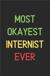 Most Okayest Internist Ever