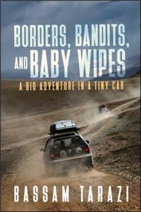 Borders, Bandits, and Baby Wipes: A Big Adventure in a Tiny Car