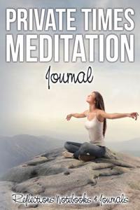 Private Times Meditation Journal