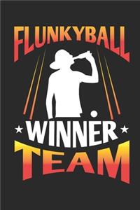 Flunkyball Winner Team: Notizbuch A5 für den Besten Flunkyball Spieler sowie Trinkspiel und Dosenbier Liebhaber I ca. A5 (6x9 inch.) I Geschenk I 120 Seiten I Blanko