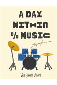 A Day Within % Music