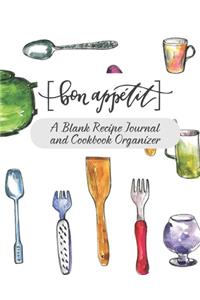 Bon Appetit A Blank Recipe Journal And Cookbook Organizer