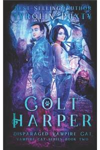 Colt Harper: Disparaged Vampire Cat