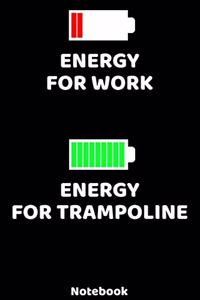 Energy for Work - Energy for Trampoline Notebook
