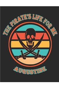 The Pirate's Life For Me Augustine