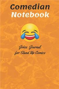 Comedian Notebook Jokes Journal for Stand-Up Comics
