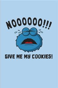 Noooooo!!! Give Me My Cookies!