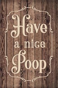 Have a Nice Poop