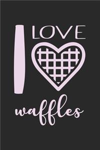 I Love Waffles