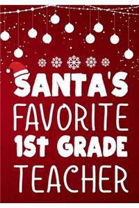 Santa's Favorite 1st Grade Teacher