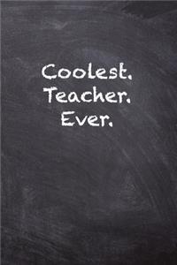 Coolest. Teacher. Ever.