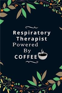 Respiratory Therapist Powered By Coffee