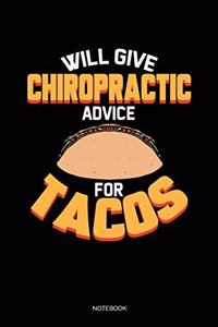 Will Give Chiropractic Advice For Tacos