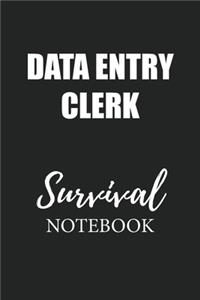 Data Entry Clerk Survival Notebook