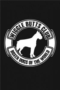 Wiggle Butts Club - Boxer Dogs of The World