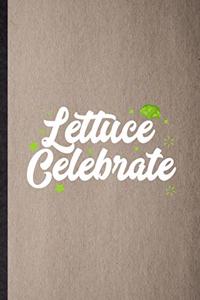 lettuce Celebrate