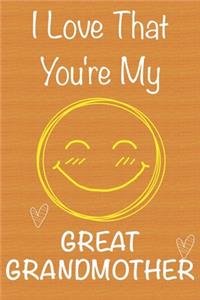 I Love That You're My Great-Grandmother