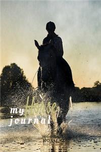 My horse journal of the HORSE EDITIONS