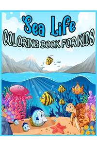 Sea Life COLORING BOOK FOR KIDS