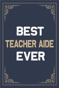 Best Teacher Aide Ever
