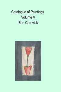 catalogue of paintings volume V Ben Carrivick