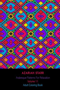 Arabesque Patterns For Relaxation Volume 11