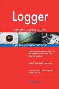 Logger RED-HOT Career Guide; 2549 REAL Interview Questions