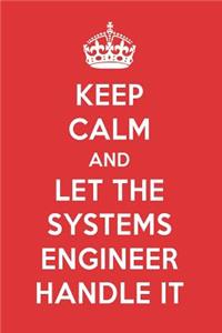 Keep Calm and Let the Systems Engineer Handle It: The Systems Engineer Designer Note Book
